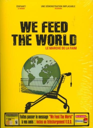 Affiche du document We feed the world : le marché de la faim