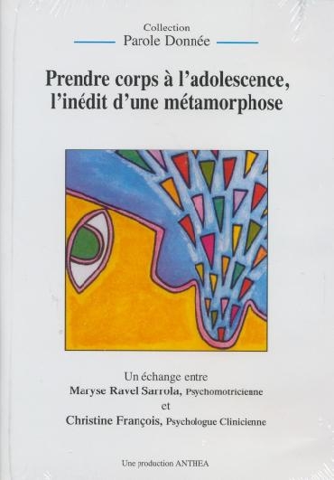 Affiche du document Prendre corps à l'adolescence, l'inédit d'une métamorphose
