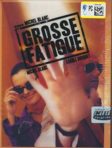Affiche du document Grosse fatigue