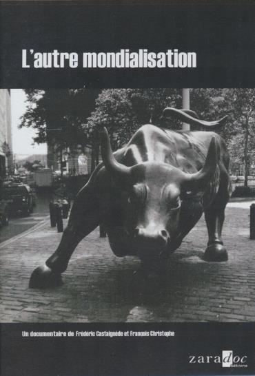 Affiche du document Autre mondialisation (L')
