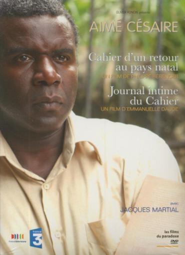 Affiche du document Aimé Césaire : cahier d'un retour au pays natal ; Journal intime du cahier