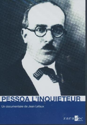 Affiche du document Pessoa l'inquiéteur