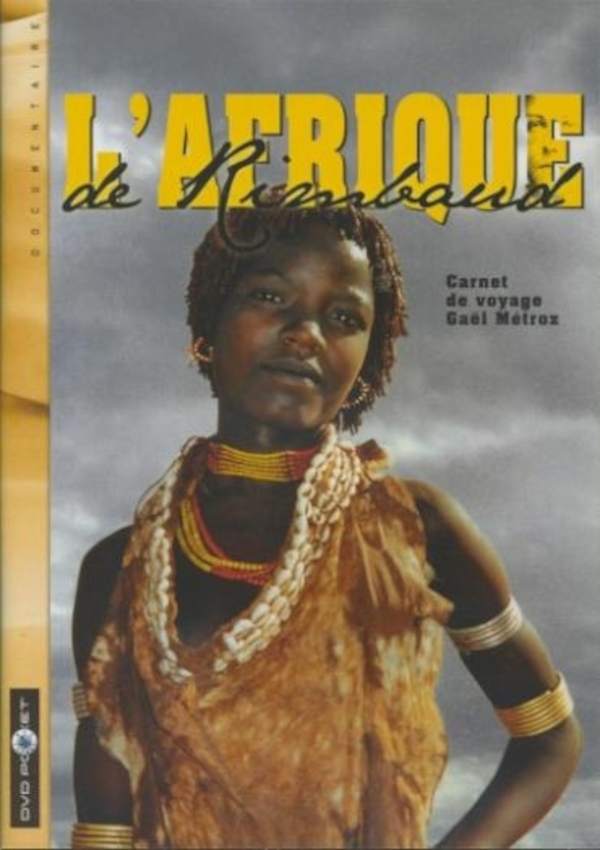 Affiche du document Afrique de Rimbaud (L')