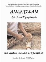Affiche du document Anandwan, la forêt joyeuse : un autre monde est possible
