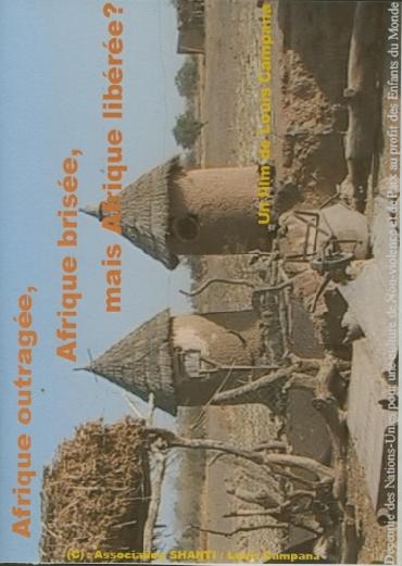 Affiche du document Afrique outragée, Afrique brisée, Afrique libérée ?