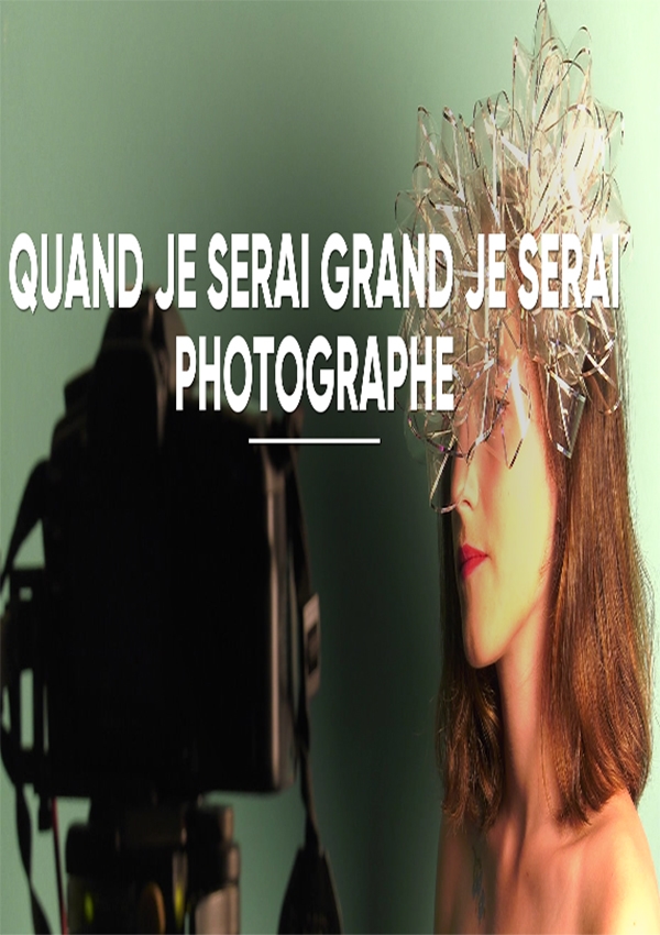 Affiche du document Quand je serai grand je serai photographe : vol 1