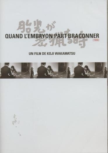 Affiche du document Quand l'embryon part braconner