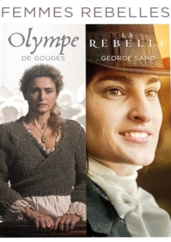 Affiche du document Olympe, une femme dans la révolution ; La rebelle : les aventures de la  jeune George Sand
