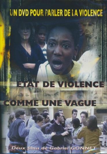 Affiche du document Etat de violence ; Comme une vague
