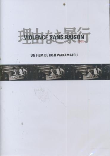 Affiche du document Violence sans raison