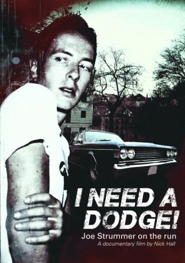Affiche du document I need a dodge ! Joe Strummer on the run