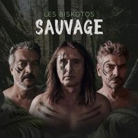Sauvage / Les Biskotos, ens. voc. et instr. | Biskotos (Les). Interprète