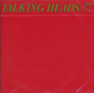 Talking Heads : '77 | David Byrne (1952-....)