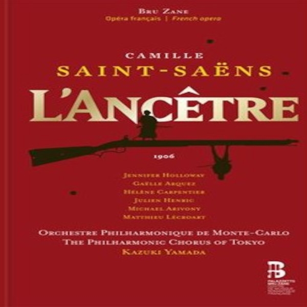 L'Ancêtre | Saint-Saëns, Camille (1835-1921)