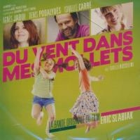 Du vent dans mes mollets : BO du film de Carine Tardieu