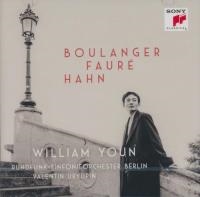 Boulanger, Fauré, Hahn