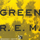 Green | REM. 1980-....