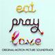 Eat pray love (b.o.f.)
