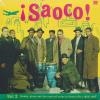 Saoco : vol.2 : bomba, plena and the roots of salsa in Puerto Rico 1955-1967