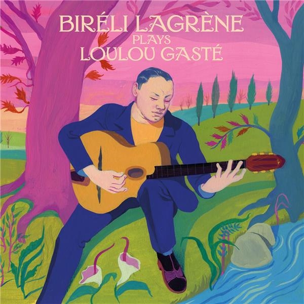 Biréli Lagrène plays Loulou Gasté | Lagrène, Biréli (1966-....). Musicien