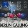 Berlin calling : bande originale du film de Hannes Stöhr | Kalkbrenner, Paul (1977-....). Compositeur