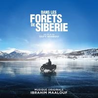 Dans les forêts de Sibérie : BO du film de Safy Nebbou