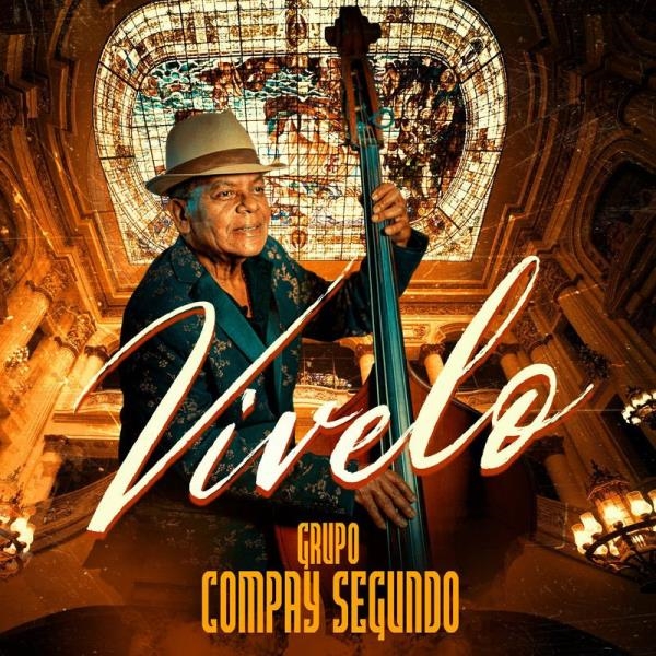 Vivelo | Grupo Compay Segundo. 2003-
