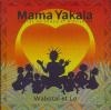 Mama Yakala : contes du Congo et d'ailleurs