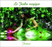 Jardin magique (Le) : relaxation, rêve, douceur