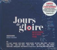 Jours de gloire : nos vies n'auront pas été vécues en vain