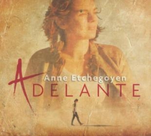 Adelante | Etchegoyen, Anne (1981?-....). Chanteur