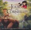 Jour des corneilles (Le) : BO du film d'animation de Jean-Christophe Dessaint