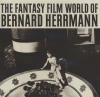 Fantasy film world of Bernard Herrmann (The)