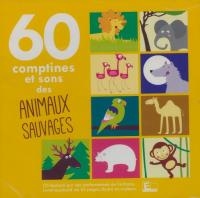 60 comptines & sons des animaux sauvages