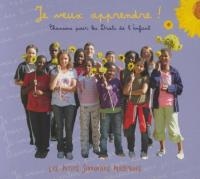 Je veux apprendre ! : chansons pour les Droits de l'enfant