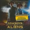 Cowboys & aliens = Cowboys contre envahisseurs : BO du film de Jon Favreau