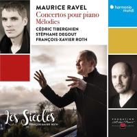 Concertos pour piano. Mélodies | Ravel, Maurice (1875-1937)