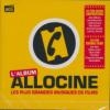 Album Allociné (L') : les plus grandes musiques de films