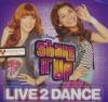 Shake it up : live 2 dance