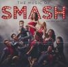 Music of SMASH : BO de la série crée par Theresa Rebeck