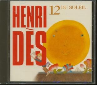 Du soleil. 12 | Dès, Henri (1941-....)