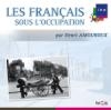 Français sous l'occupation (Les) : vol.1