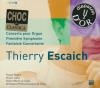 Concerto pour Orgue. Première Symphonie. Fantaisie Concertante | Escaich, Thierry (1965-....)