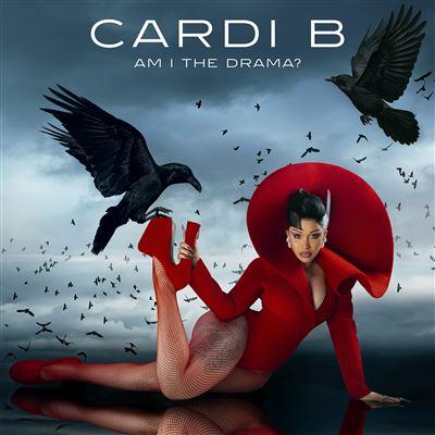 Am I the drama? | Cardi B (1992-....)