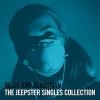 Jeepster singles collection (The)