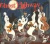 Ghost highway