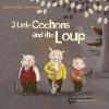 3 little cochons and the loup