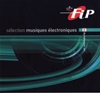 FIP : sélection musiques électroniques : vol.2