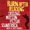 Burn after reading : b.o du film de Joel et Ethan Cohen