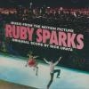 Ruby Sparks = Elle s'appelle Ruby : BO du film de Jonathan Dayton et Valerie Faris